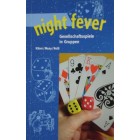 night fever - Gesellschaftsspiele in Gruppen